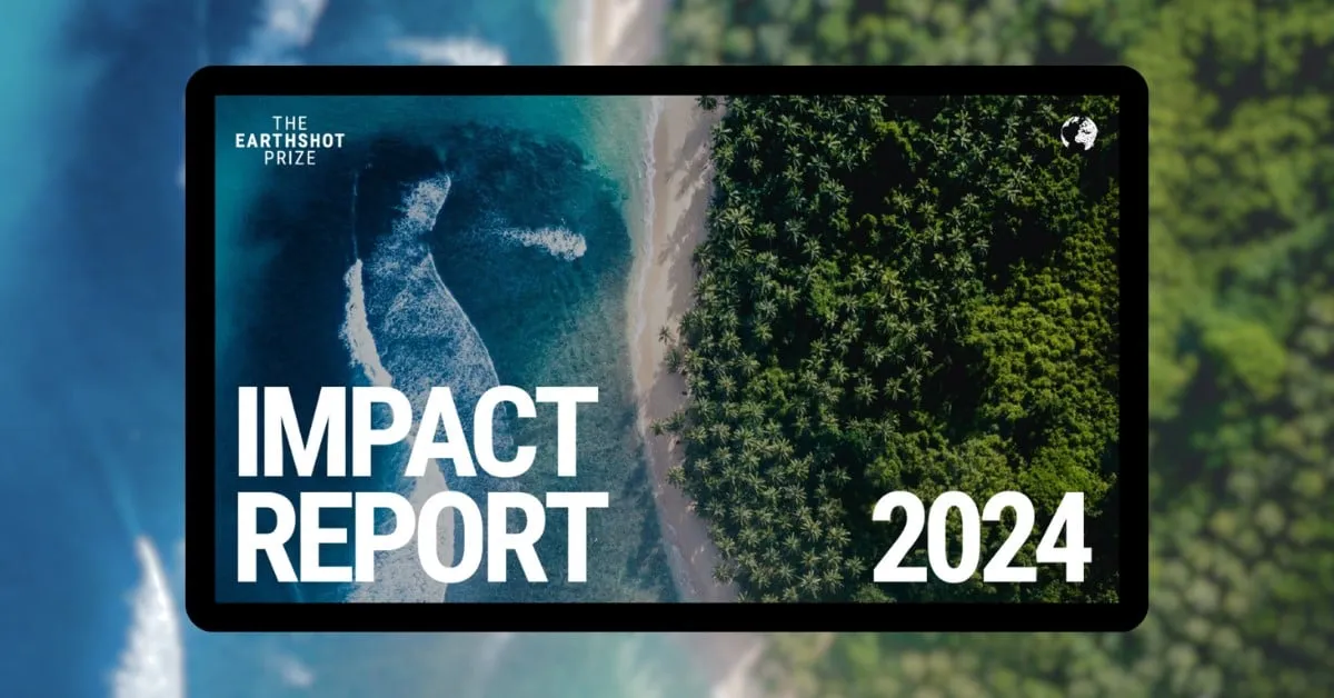 Cover of the Earthshot Prize Impact Report 2024